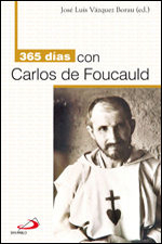 365 días con Carlos de Foucauld
(José Luis Vázquez Borau