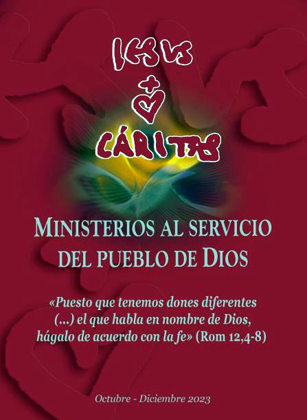 Boletín Iesus Caritas 219
Ministerios al servicio del Pueblo de Dios