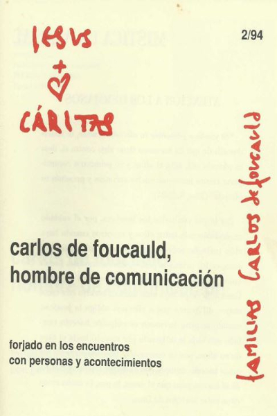 Carlos de Foucauld, hombre de comunicación (Boletín Iesus Caritas 95)