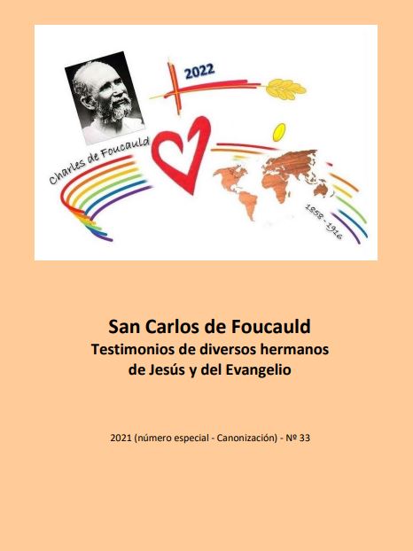 San Carlos de Foucauld
Testimonios de diversos hermanos 
de Jesús y del Evangelio